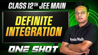 MANZIL Comeback: DEFINITE INTEGRATION in 1 Shot | All Concepts + PYQs | JEE Main