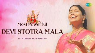 Navratri Special | Most Powerful Devi Stotra Mala | Nithyasree Mahadevan | Carnatic Classical Music