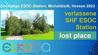 Ein Lostplace: Die ehemalige ESOC-Bodenstation bei Michelstadt, Hessen, Sommer 2023