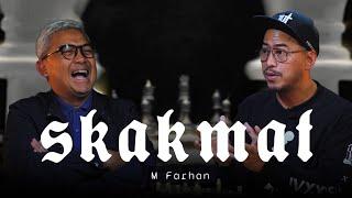 SKAKMAT M FARHAN