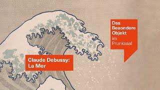 Österreichische Nationalbibliothek - Das besondere Objekt: "La Mer" von Claude Debussy