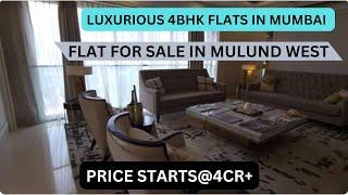 Luxurious 4Bhk Flats In Mumbai | 8100293325 | Flats For Sale In Mulund West | Starting Price@4Cr+