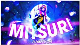 "MISURI"AMV/Edit