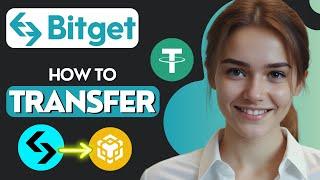 How To Transfer USDT From Bitget To Binance