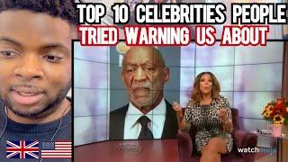 Brit Reacts To TOP 10 CELEBRITIES PEOPLE TRIED TO WARN US ABOUT!