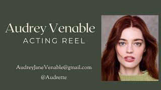 Audrey Venable Acting Reel