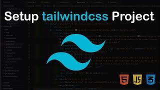 How to Set up Tailwind CSS Project with Tailwind CLI