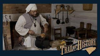 Historic Food Ways & Traditions | Trail Of History