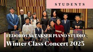 Students' Concert, F&T Piano Studio. From RCM Grade 1 to ARCT