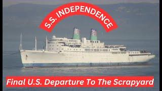 S.S. INDEPENDENCE Final US Departure