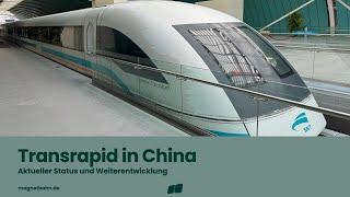 Transrapid in China: Aktueller Status und Weiterentwicklung (Vortrag)