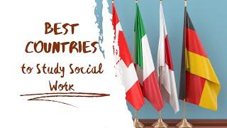 Best Countries to Study Social Work