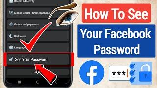 How To See Your Facebook Password (New)| See Facebook Password