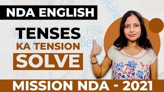 NDA 1 2021 | ENGLISH | TENSES का टेंशन सॉल्व | NDA ENGLISH TIPS & TRICKS | By Kamanyani Ma'am | MJs