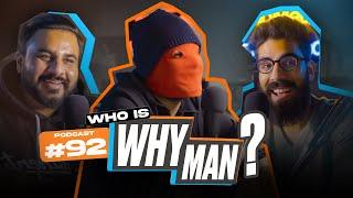 Who is Why Man ? | The Real Face of Why Man | EncycloMedia Hub | Podcast #92