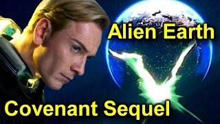 Alien Covenant Sequel / Alien Earth News