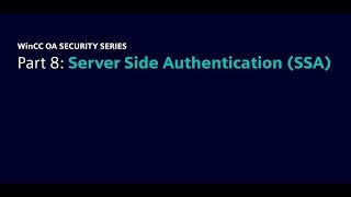 Part 8: Enhancing Security with Server Side Authentication (SSA)