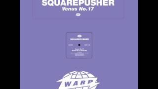 Squarepusher - Venus No. 17