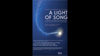 A Light of Song - A Virtual Concert for the Season