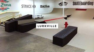 Afternoon In The Park: Lurkville | TransWorld SKATEboarding