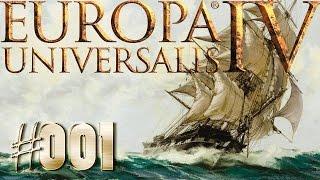 EUROPA UNIVERSALIS 4 Lets Play | #001 - Herzlich Willkommen im Strategie-Monster [deutsch]