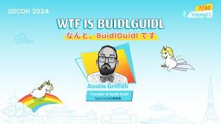 Austin Griffith - WTF Is BuidlGuidl | EDCON2024