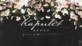 KAPULET - Regen