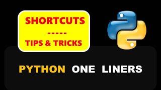 Powerful Python One-Liners I Python Shortcut Tips and Tricks You Should Know