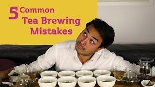 5 Common Tea Brewing Mistakes