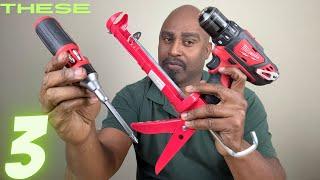 IF YOU HAVE A HOME YOU NEED THESE 3 TOOLS