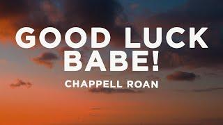 Chappell Roan - Good Luck, Babe! (Lyrics)