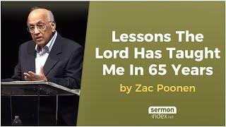 Lessons The Lord Has Taught Me In 65 Years by Zac Poonen