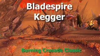 Bladespire Kegger--WoW TBC Classic