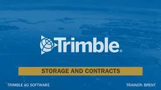 Storage and Contracts | Online Training | Trimble Ag Software