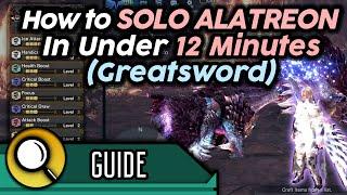 Easy Greatsword Solo Alatreon Tutorial - Consistent 12 Minute Runs (Frostcraft GS) | MHW Iceborne