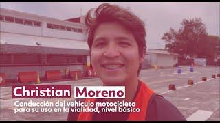 CHRISTIAN MORENO-Conducción del vehículo motocicleta para su uso en la vialidad