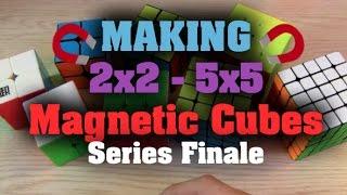 How to make ANY magnetic cube - Series Finale