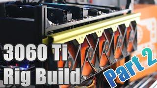 Building the 3060 Ti Crypto Mining Rig - Part 2