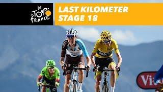 Last kilometer - Stage 18 - Tour de France 2017