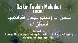 Dzikir Tasbih Malaikat 1000x