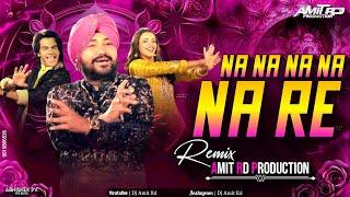 Na Na Na Na Na Re ( Remix ) Amit RD  | Triptii Dimri | Daler Mehndi |new punjabi djsong