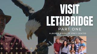 VISIT LETHBRIDGE | Part 1 | @theparentrepreneurs