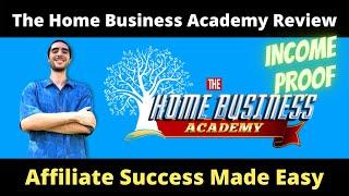 The Home Business Academy Review 2022