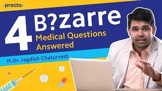 Funny medical questions | Answered by Dr. Jagdish Chaturvedi | Practo