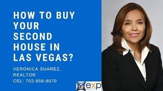 HOW TO BUY YOUR SECOND HOME IN LAS VEGAS?