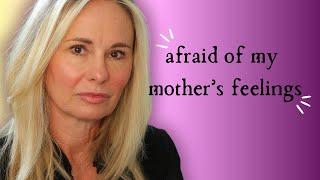 afraid of my mother's feelings:  7 symptoms from parental fear