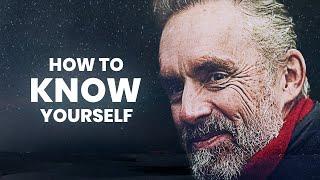 How To Know Yourself | Jordan Peterson | Best Life Advice