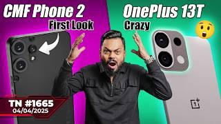 Galaxy S25 Edge Sad News, CMF Phone 2 First Look, moto Edge 60 Coming, OnePlus 13T Crazy -#TTN1665