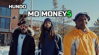 Hundo - "Mo Money" (Official Video) Dir. Yardiefilms