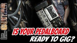 Get Your Guitar FX Pedal Board "Gig Ready"